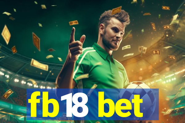 fb18 bet